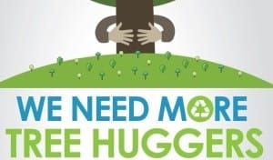 We need more tree huggers
